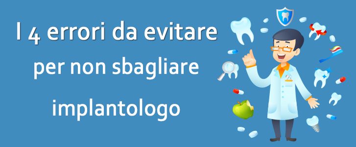 4 errori da evitare per non sbagliare implantologo